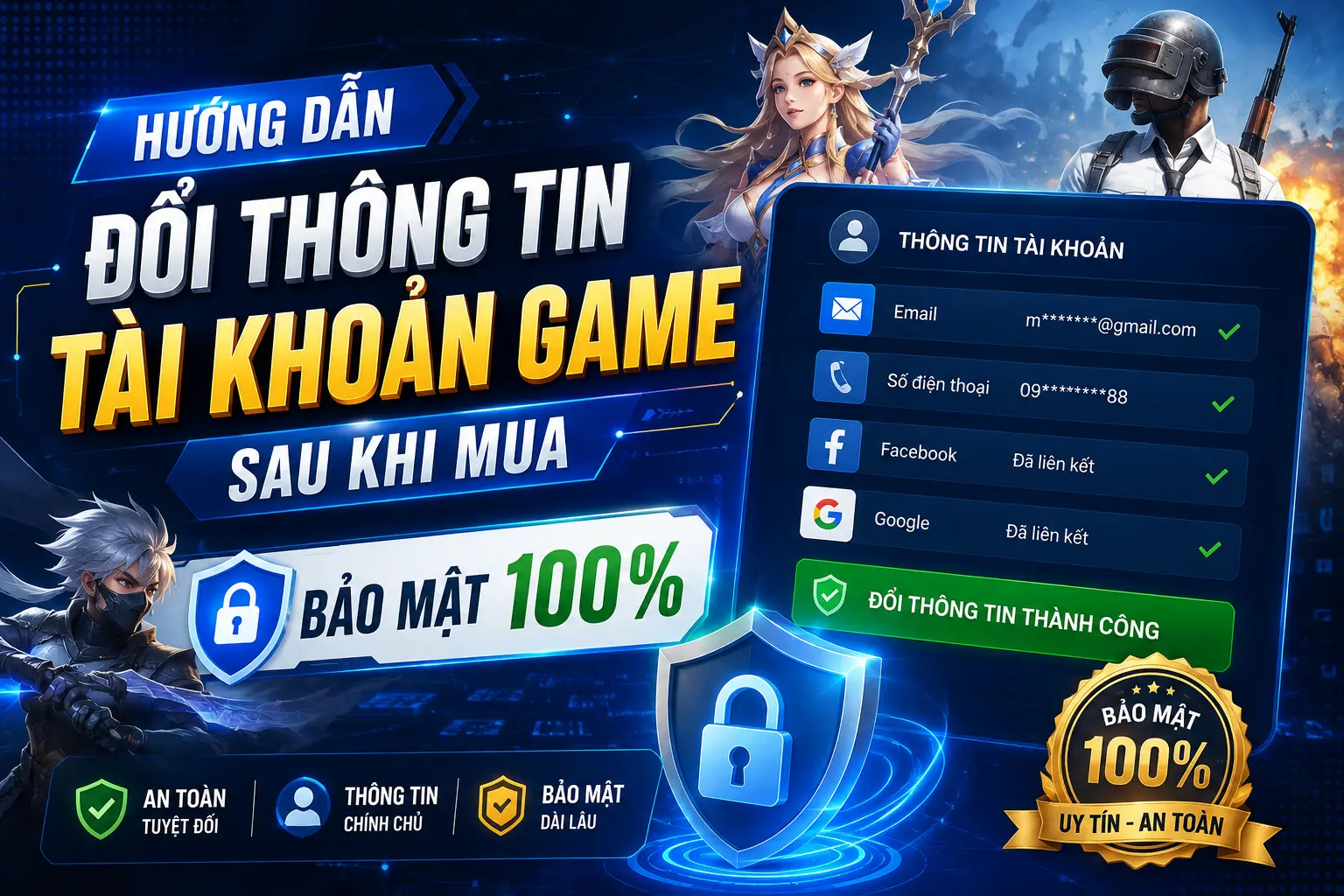 Hướng Dẫn Đổi Thông Tin Tài Khoản Game Sau Khi Mua - Bảo Mật 100%
