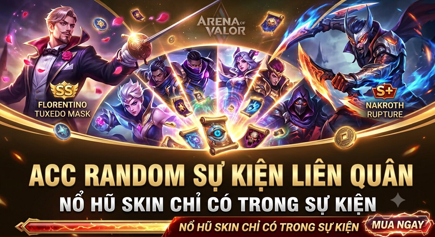 ACC RANDOM SỰ KIÊN LIÊN QUÂN - Mã #39387388